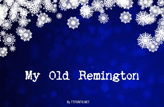 My Old Remington example